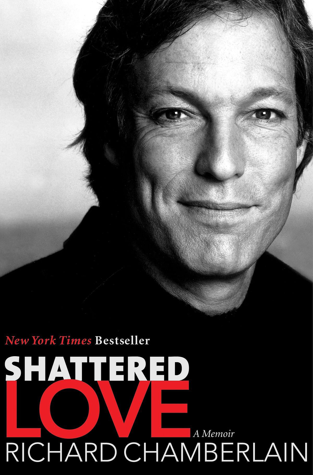 Биографическая книга Ричарда Чемберлена «Shattered Love» (Разбитая любовь), 2003 г. Биографическая книга Ричарда Чемберлена «Shattered Love»
